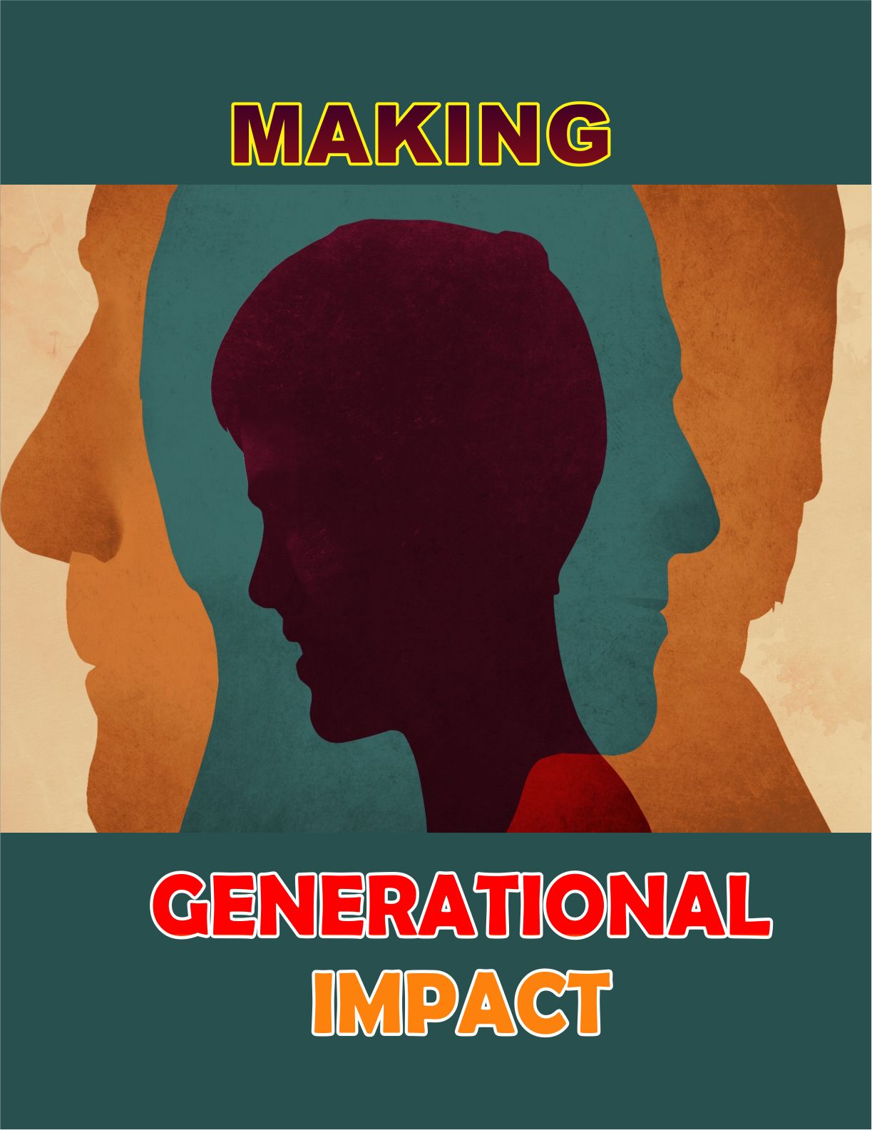 Making Generational Impact